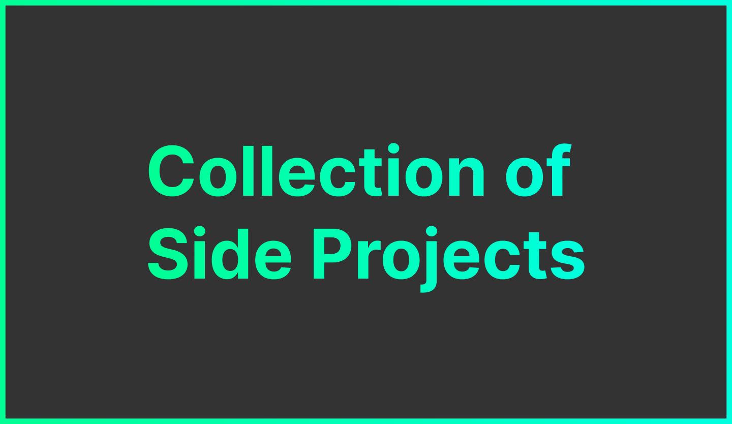 Side Projects